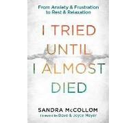 I Tried Until I Almost Died