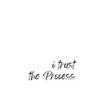 I trust the Process: Heilung beginnt wenn du los lässt