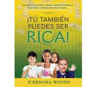 I Tu' Tambien Puedes Ser Rica!