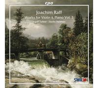 I. Turban - Joachim Raff: Works for Violin & Piano, Vol. 3 [Import]