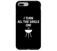 I Turn All The Grills on Funny BBQ Grilling Blague for Dad Coque pour iPhone 7 Plus/8 Plus