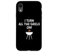 I Turn All The Grills on Funny BBQ Grilling Blague for Dad Coque pour iPhone XR