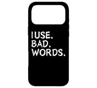 I Use Bad Words Funny Snarky Unfiltered Drinking Party Coque pour iPhone 17 Pro Max