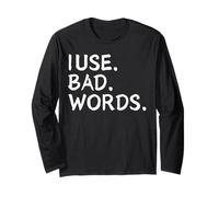 I Use Bad Words Funny Snarky Unfiltered Drinking Party Manche Longue