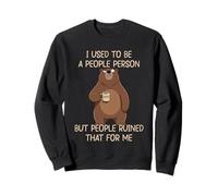 I Used to Be A People Person But People Ruined That for Me Sweatshirt