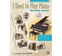 I Used To Play Piano - Bk/CD --- Piano - Lancaster & McArthur --- Alfred Publishing