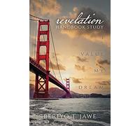 I Value My Dream: Revelation Handbook Study