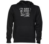 I’ve Already Understood That I Just Don’t Care Noir Sweat À Capuche Sweat-Shirt Jersey Unisexe Homme Femme Black Unisex Hoodie