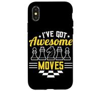 I’ve Got Awesome Moves Funny Chess Design Coque pour iPhone X/XS