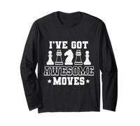 I’ve Got Awesome Moves Funny Chess Design Manche Longue
