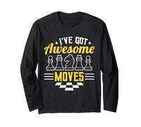 I’ve Got Awesome Moves Funny Chess Design Manche Longue
