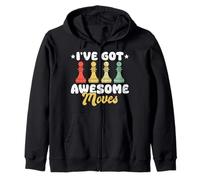 I’ve Got Awesome Moves Funny Chess Design Sweat à Capuche