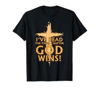 I’ve Read The Final Chapter God Wins Christian Faih Cross T-Shirt