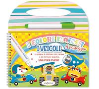 I veicoli. Colori magici a passeggio. Ediz. illustrata. Con con pennarello ad acqua