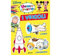 I veicoli. Unisco i puntini. Ediz. a colori