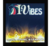 I-Vibes - Living Loving & Learning