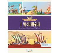 I vichinghi. Con contenuti e attività extra. Ediz. a colori