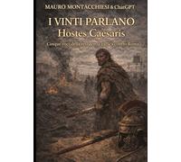 I Vinti Parlano - Hostes Caesaris