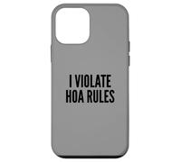 I Violate HOA Rules Homeowners Association Rebel Outlaw Coque pour iPhone 12 Mini