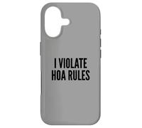 I Violate HOA Rules Homeowners Association Rebel Outlaw Coque pour iPhone 17