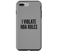 I Violate HOA Rules Homeowners Association Rebel Outlaw Coque pour iPhone 7 Plus/8 Plus