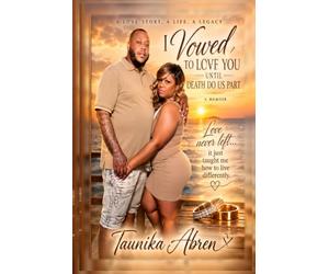 I vowed to love you until death do us part