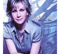 Becky Carey - I Wait for You