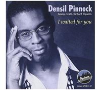 Pinnock, Densil – I Waited for You