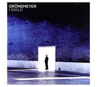 Gronemeyer, Herbert - I Walk [Import]