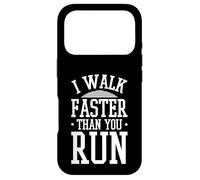 I Walk Faster Than You Run Motivation Marathon Joke - Coque pour iPhone 17 Pro