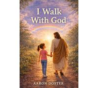 I Walk With God