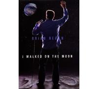 I Walked On The Moon by Brian Regan