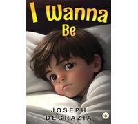 I Wanna Be