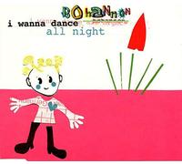 I Wanna Dance All Night [Import]