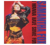 I Wanna Have Some Fun Édition Deluxe CD