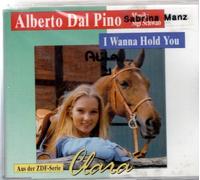 I Wanna Hold You (by Alberto dal Pino) [Import]