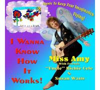 I Wanna Know How It Works