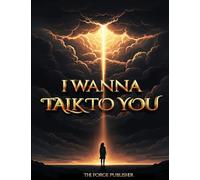 I Wanna Talk To You