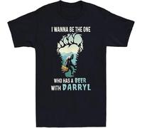 I Wanna The One Who Has A Beer with Darryl Funny Bigfoot T-Shirt Men's Tee Black 3XL