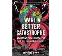 I Want A Better Catastrophe