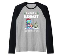 I Want A Robot for Christmas Santa Hat Funny Xmas Manche Raglan