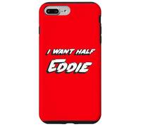 I Want Half Eddie | Comedy Stand Up 1980's Joke Coque pour iPhone 7 Plus/8 Plus