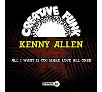 I Want is You/Make Love All Over