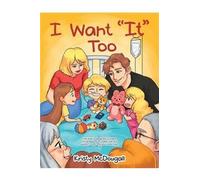 I Want "It" Too