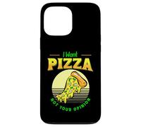 I Want Pizza Not Your Opinion Food Pizza Tranche Jambon Ananas Coque pour iPhone 13 Pro Max
