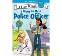 I Want to Be a Police Officer by Laura Driscoll Paperback Book Inconnu (Auteur)