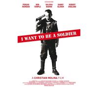 I Want To Be A Soldier
