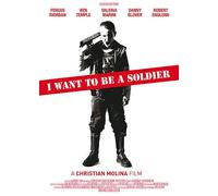 I Want To Be A Soldier