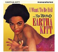 I Want To Be Evil The Wicked Eartha Kitt