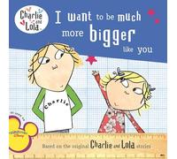 I Want to Be Much More Bigger Like You